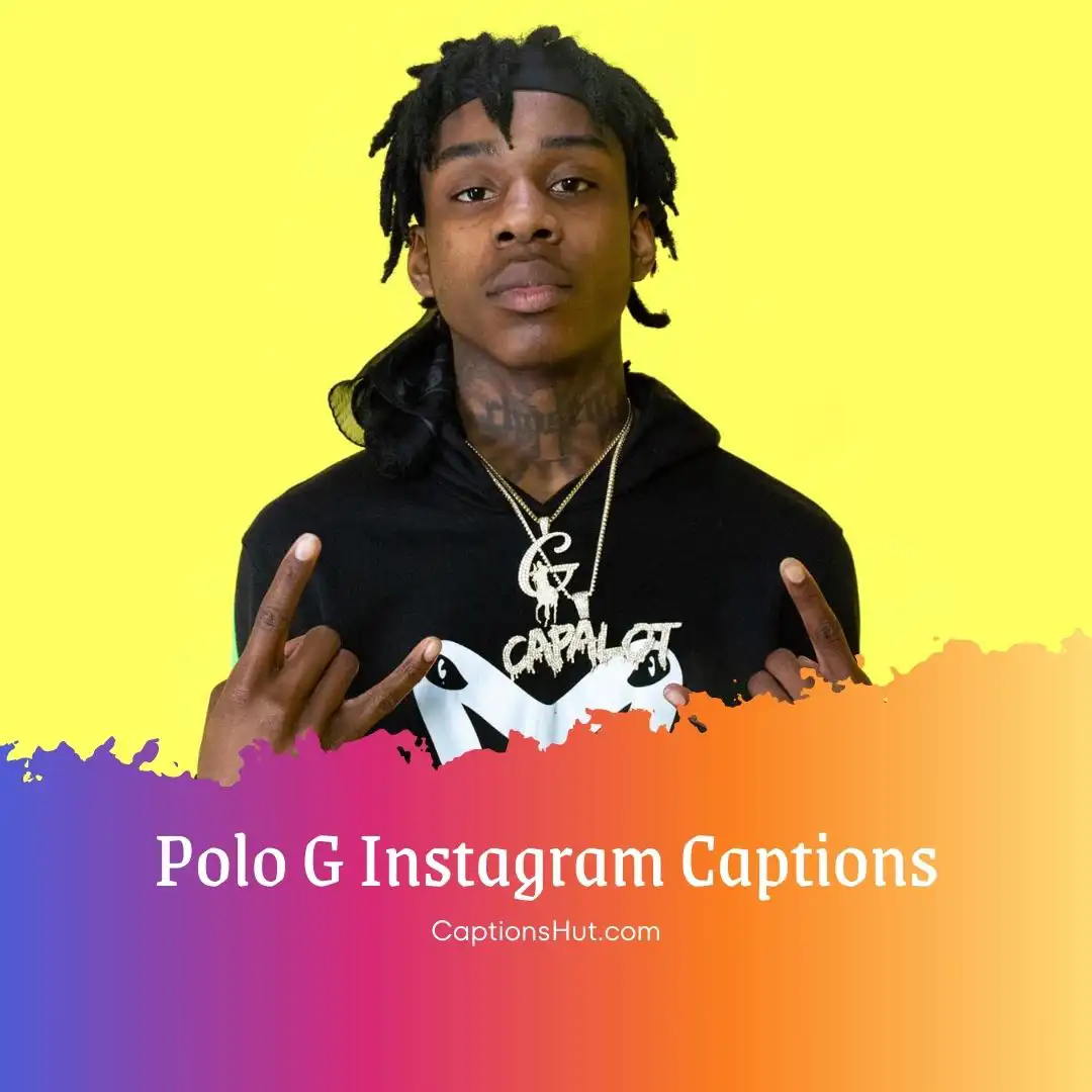 150 Polo G Instagram Captions Captions Hut