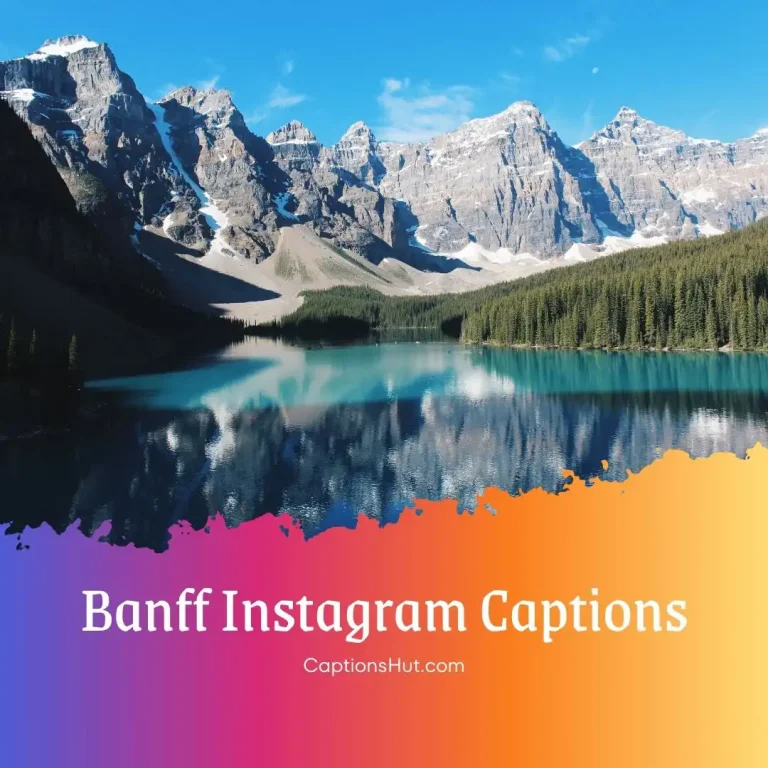 150+ Banff Instagram Captions With Emojis, Copy-Paste