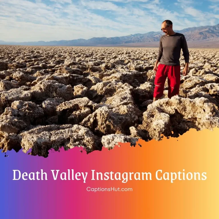 150+ Death Valley Instagram Captions With Emojis, Copy-Paste