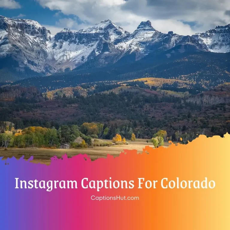 150+ Instagram captions for Colorado with emoji, Copy-Paste