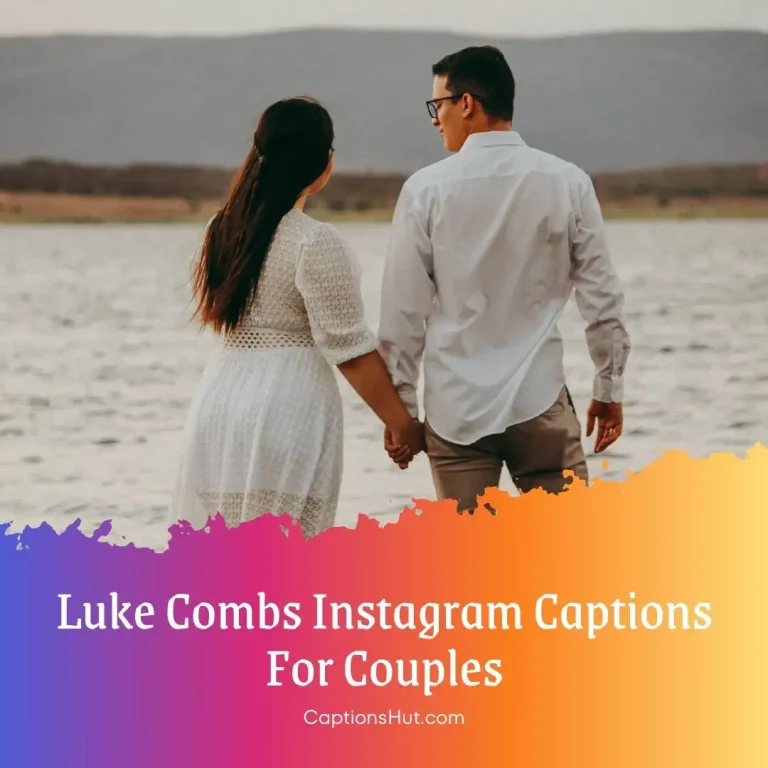 150+ Luke Combs Instagram captions for couples with emoji, Copy-Paste