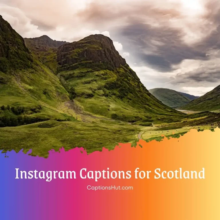 150+ Scotland Instagram Captions With Emojis, Copy-Paste