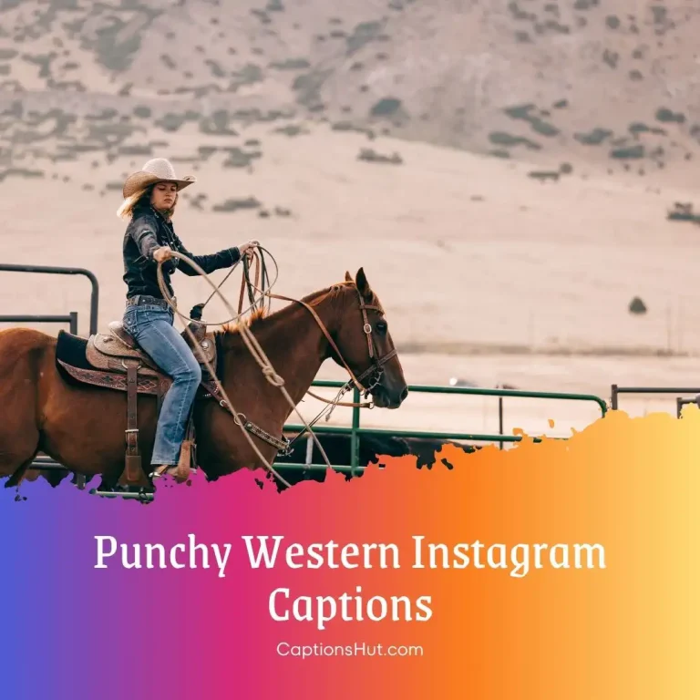150+ Punchy Western Instagram Captions With Emojis