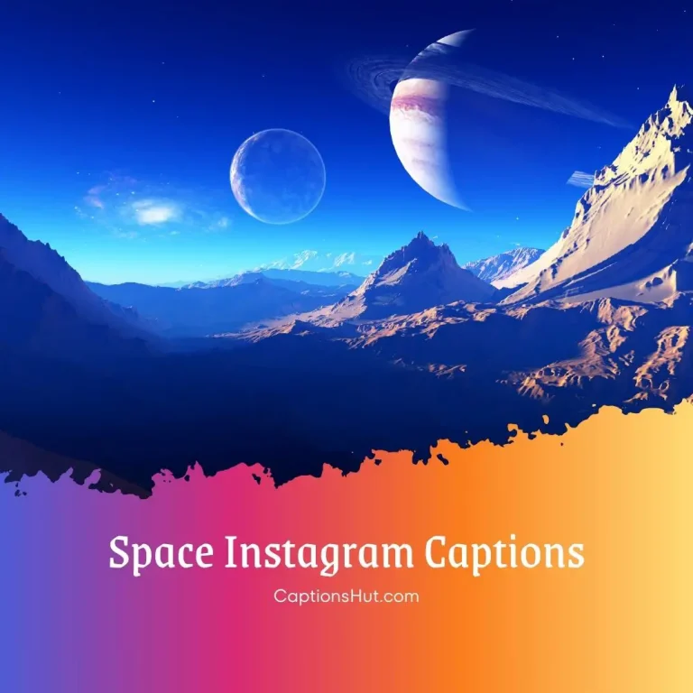 150+ space Instagram captions with emoji, Copy-Paste