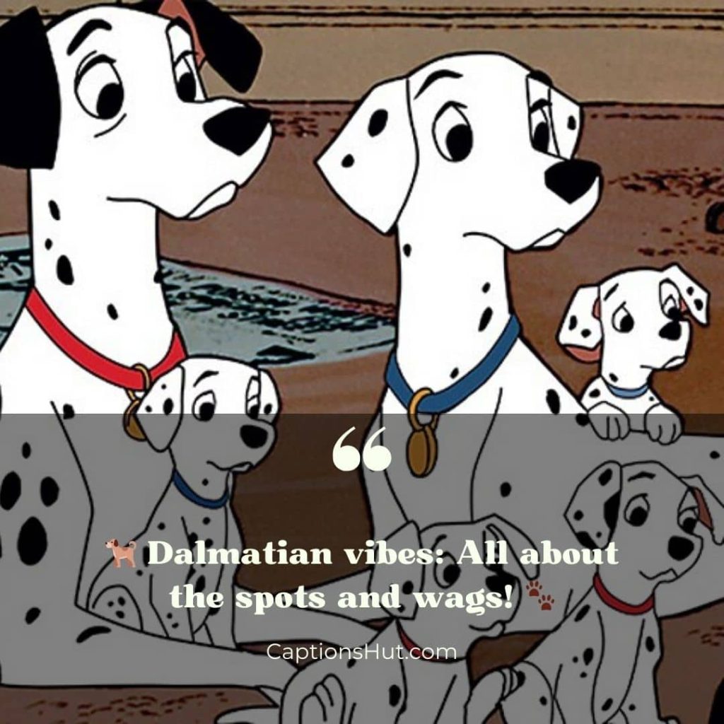 101 Dalmatians Instagram Captions image 2