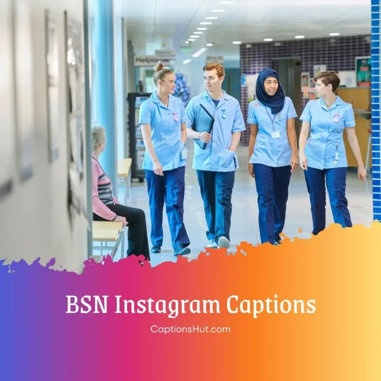 200+ BSN Instagram captions with emojis, Copy-Paste