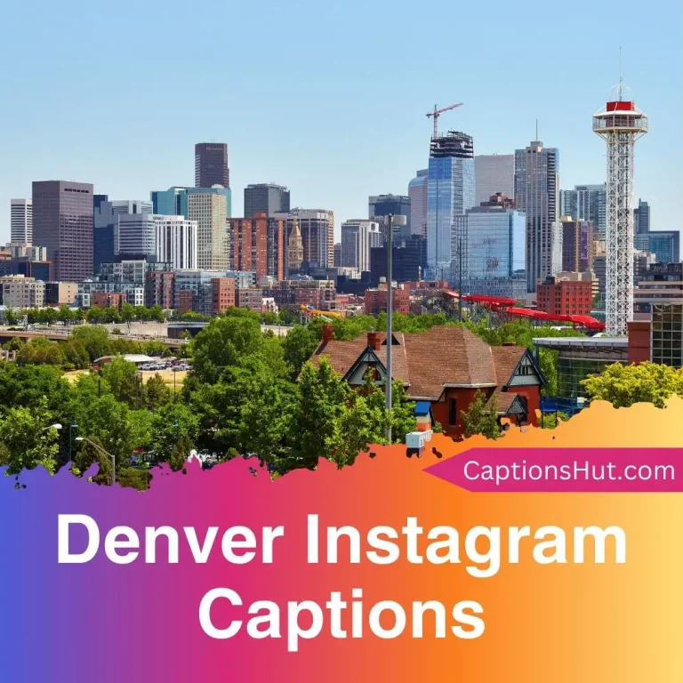 200+ Denver Instagram captions with Emojis, Copy-Paste