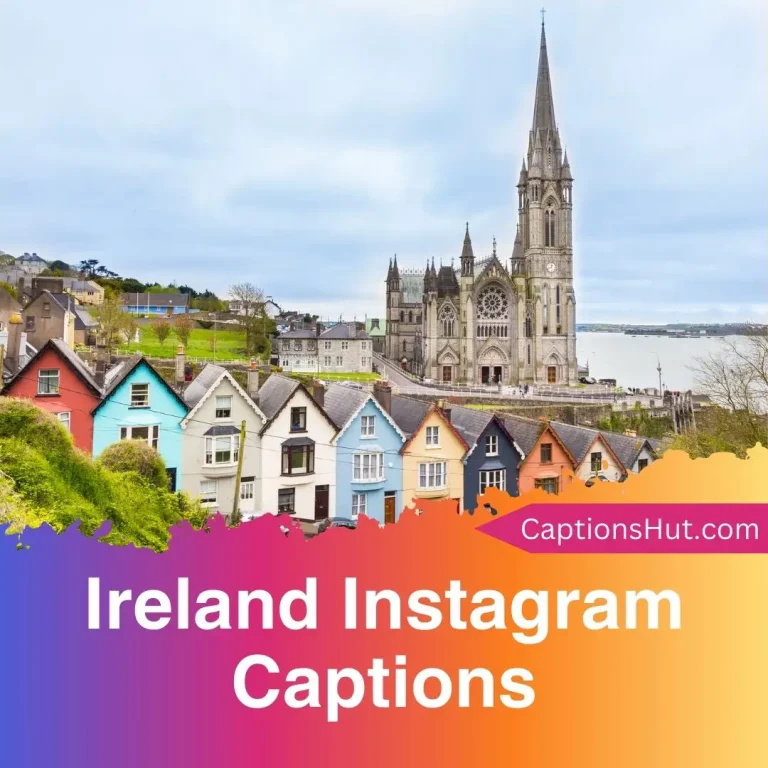 101 Ireland Instagram Captions With Emojis, Copy-Paste