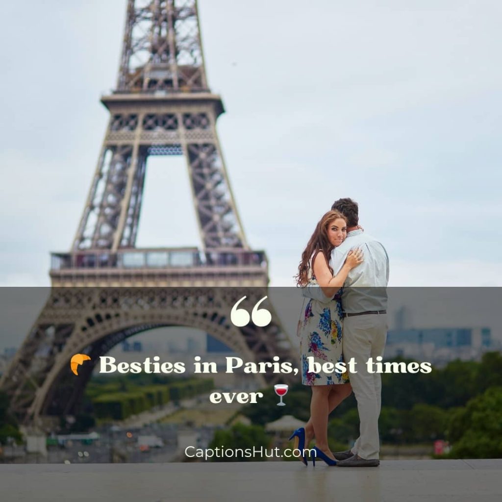 Paris Instagram Captions image 3