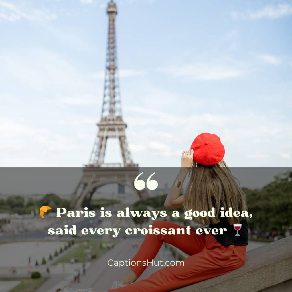 Paris Instagram Captions image 5