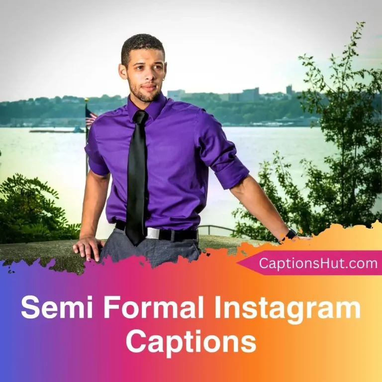 101 Semi Formal Instagram Captions with Emojis, Copy-Paste