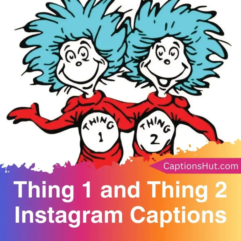101 Thing 1 and Thing 2 Instagram captions with emojis, Copy-Paste