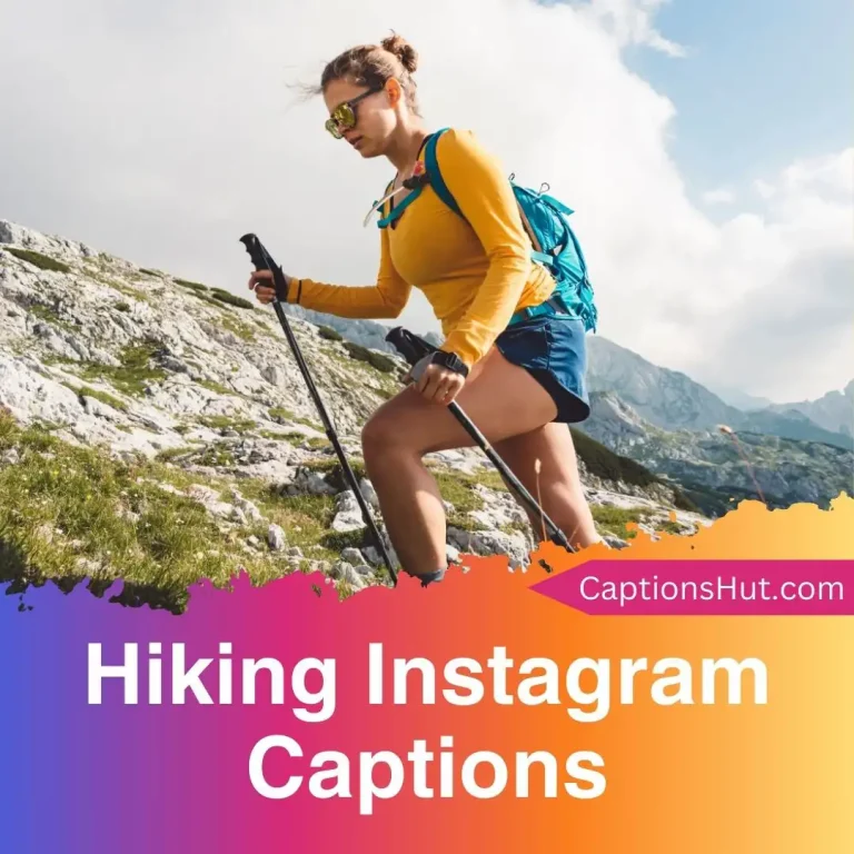 270+ hiking Instagram captions with emojis, Copy-Paste