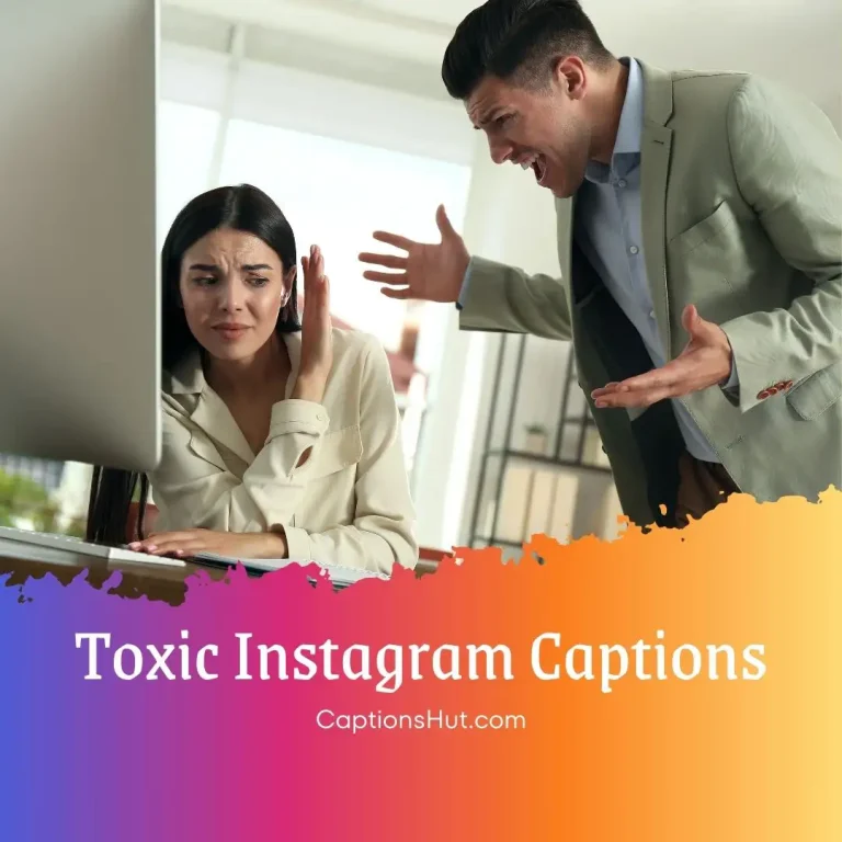 350+ toxic Instagram captions with emojis, Copy-Paste
