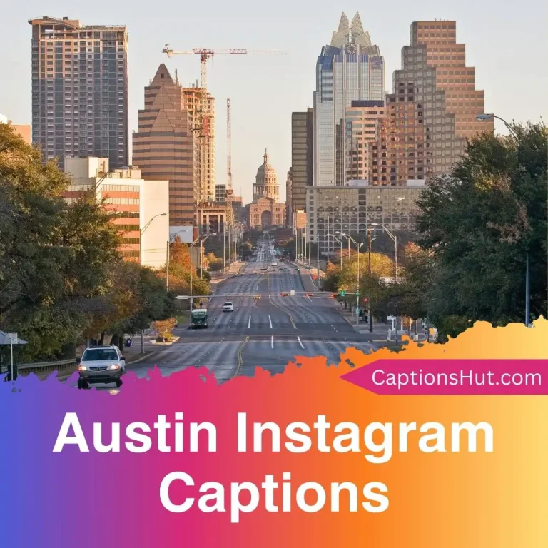 150+ Austin Instagram Captions With Emojis, Copy-Paste