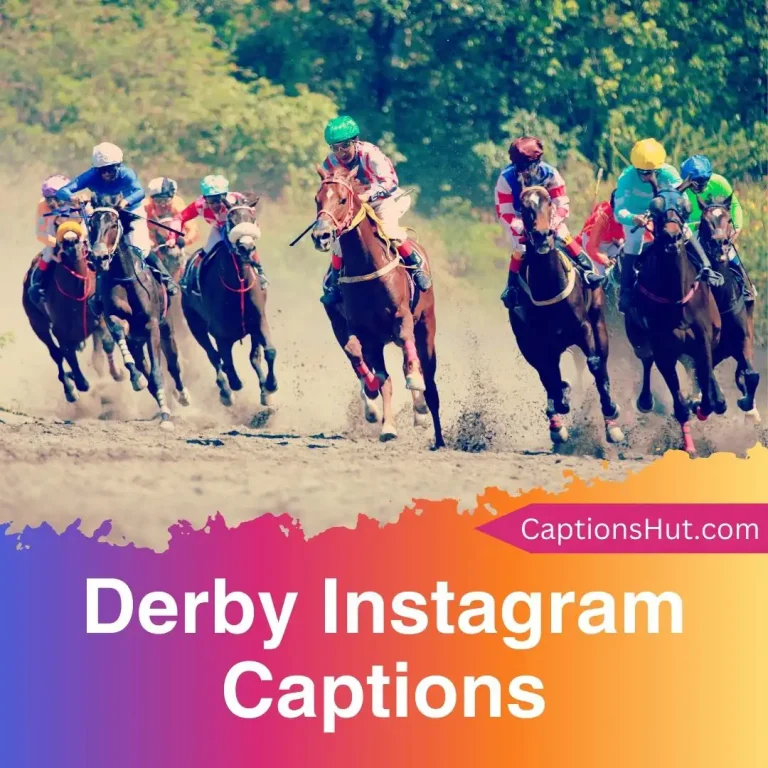 250+ Derby Instagram Captions With Emojis, Copy-Paste