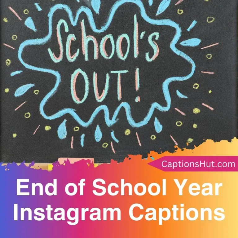 101 End of School Year Instagram Captions, Copy-Paste