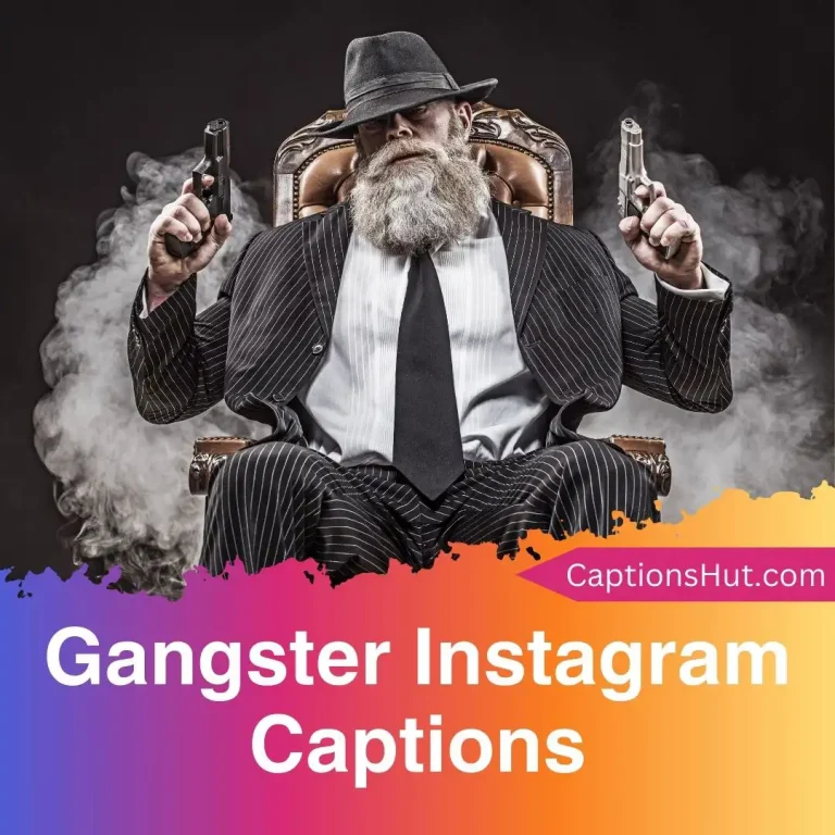 250+ gangster Instagram captions with emojis, Copy-Paste