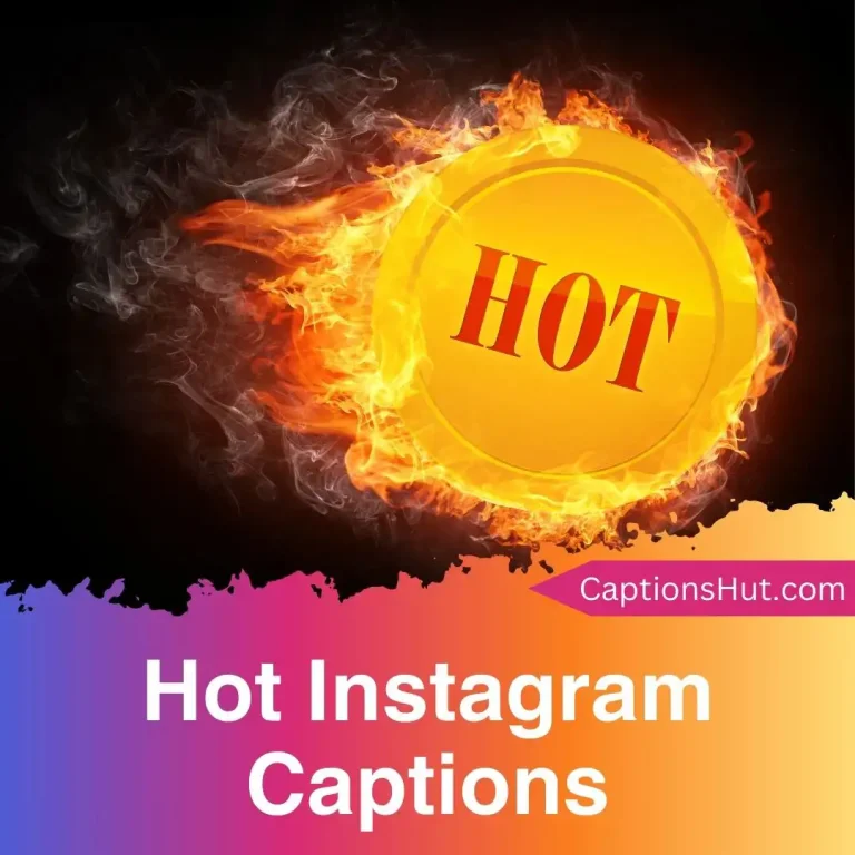 150+ hot Instagram captions with emojis, Copy-Paste