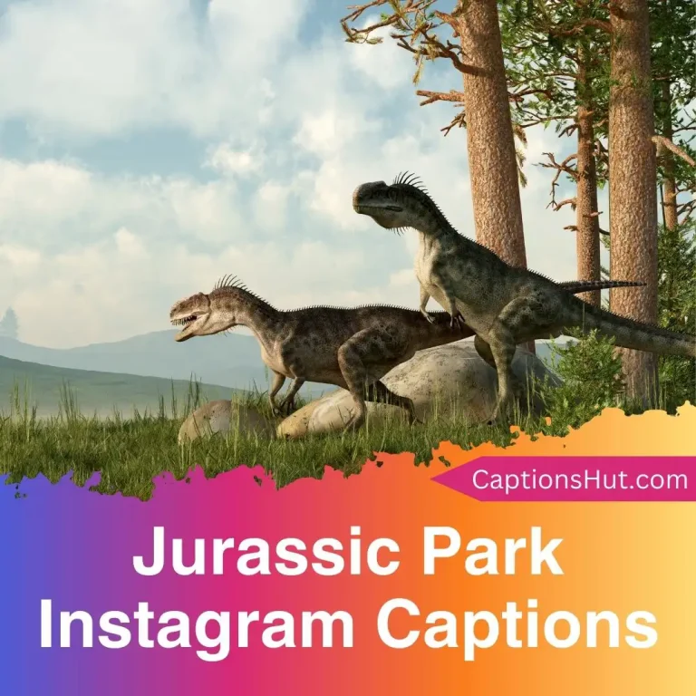 200+ Jurassic Park Instagram Captions With Emojis, Copy-Paste