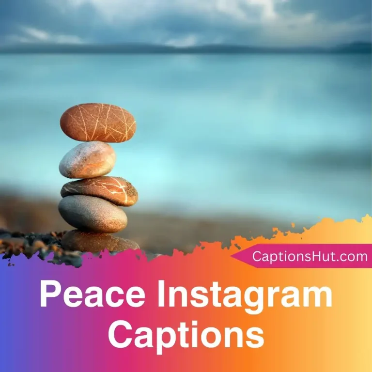 200+ Peace Instagram Captions With emojis, Copy-Paste