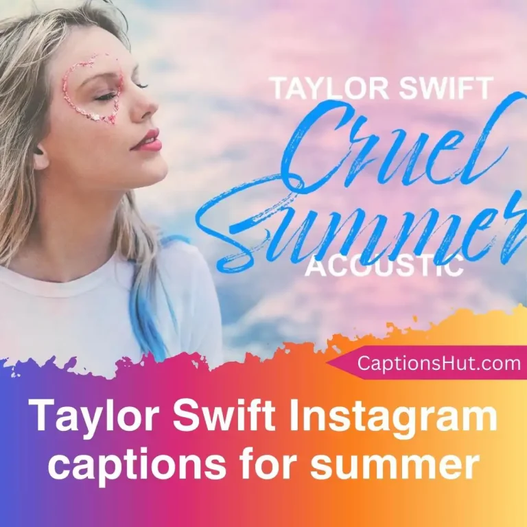 150+ Taylor Swift Instagram Captions For Summer, Copy-Paste