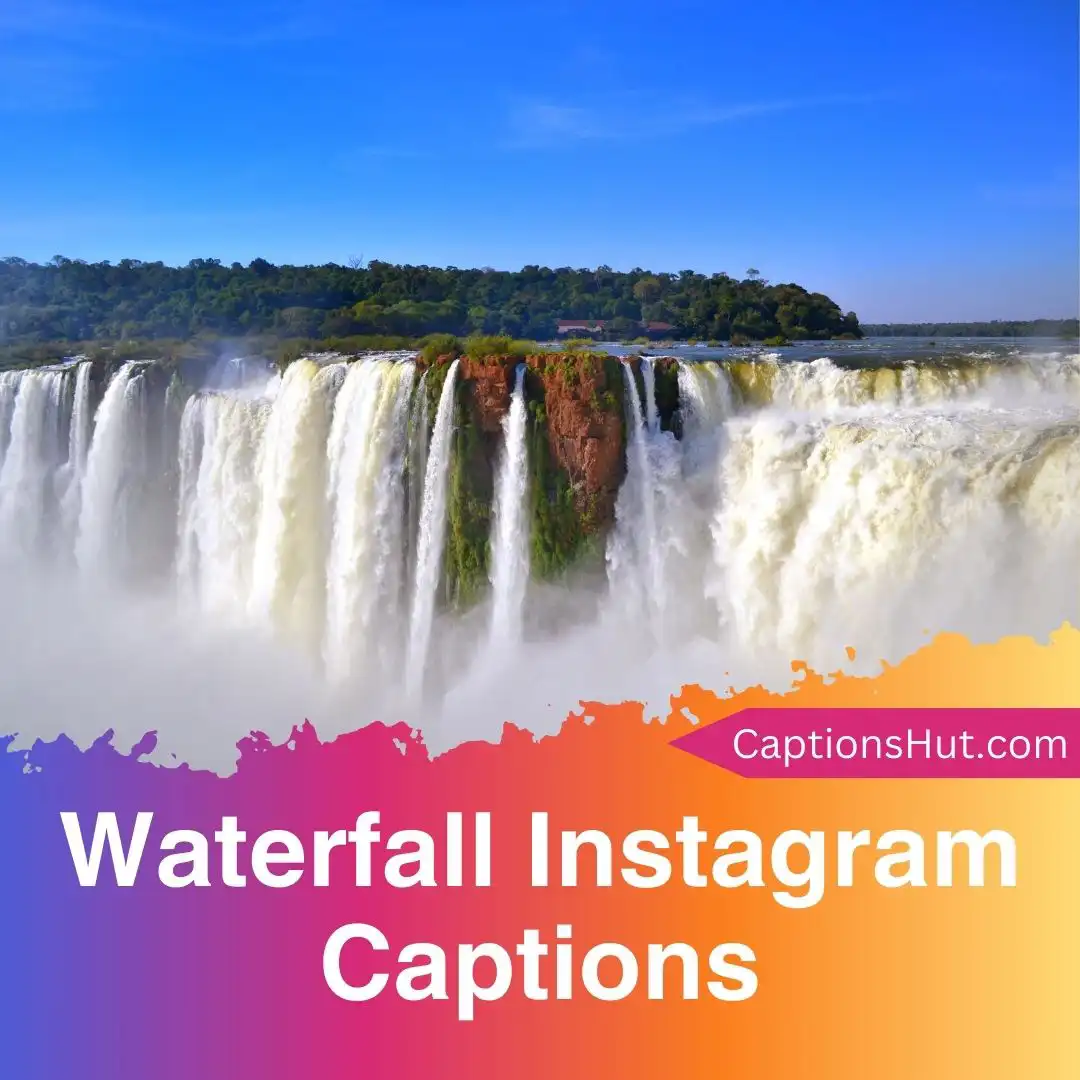 150+ waterfall Instagram captions with emojis, Copy-Paste