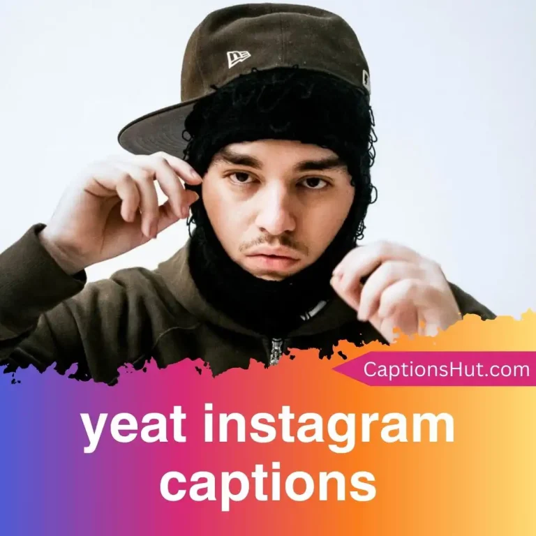180+ yeat Instagram captions with emojis, Copy-Paste