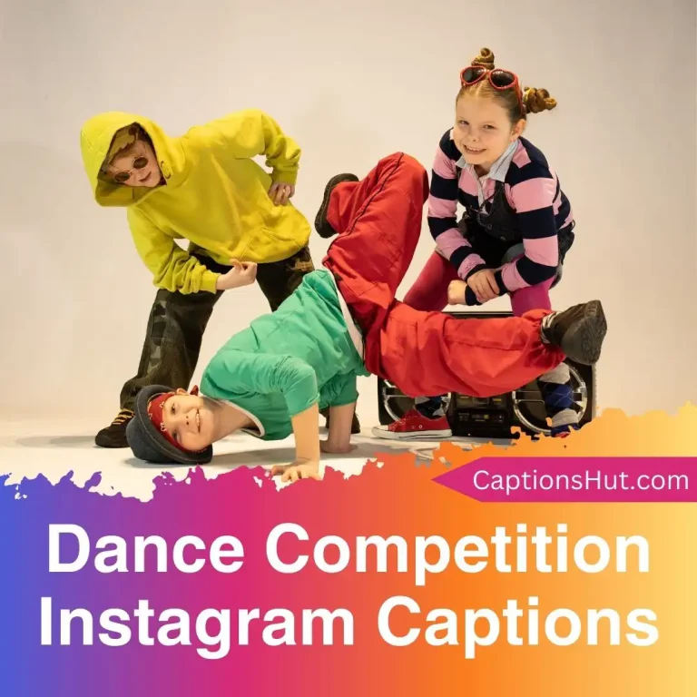 150+ Dance Competition Instagram Captions With Emojis