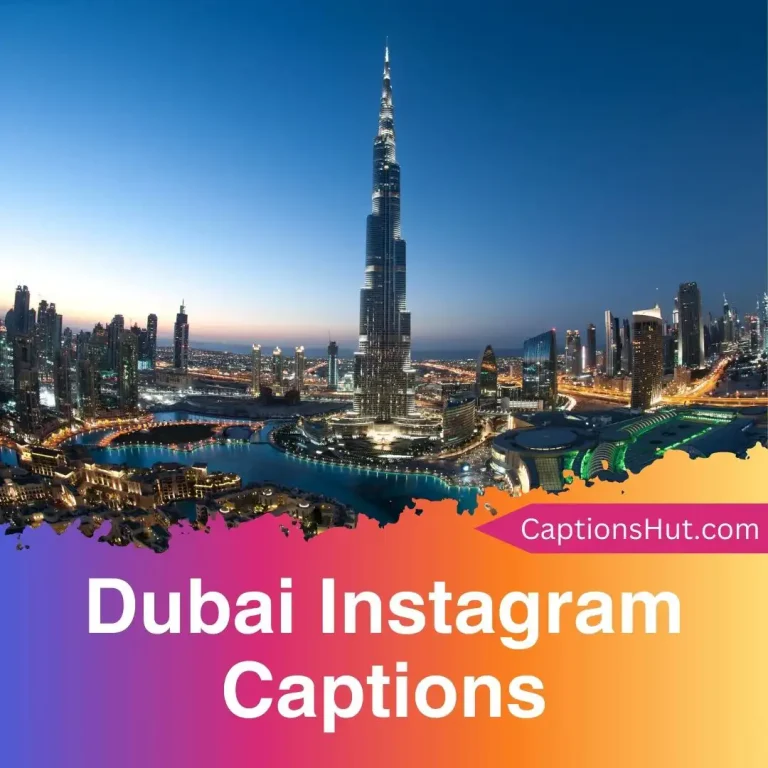 150+ Dubai Instagram Captions With Emojis, Copy-Paste