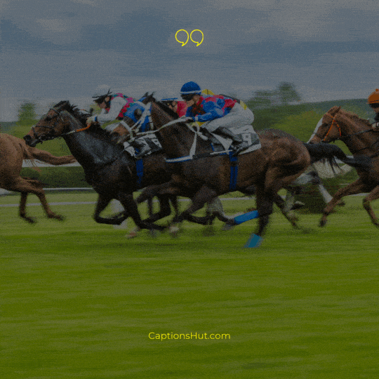 Horse Racing Captions For Instagram image 2