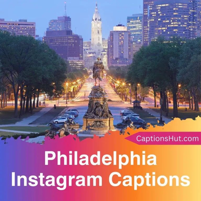 150+ Philadelphia Instagram Captions With Emojis, Copy-Paste