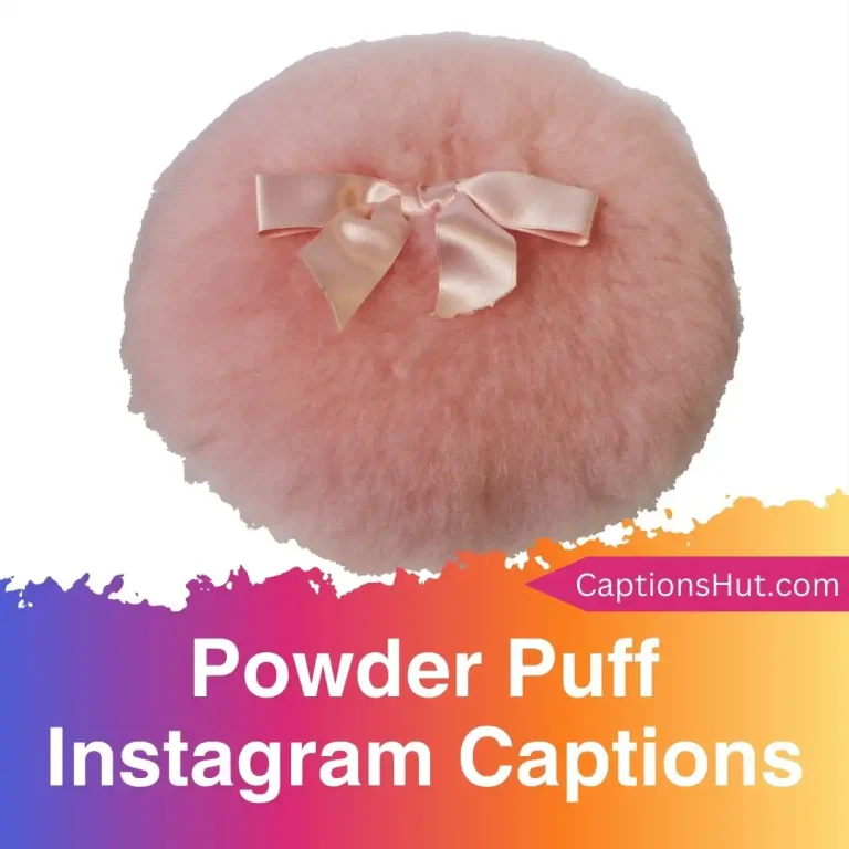 150+ Powder Puff Instagram Captions With Emojis, Copy-Paste