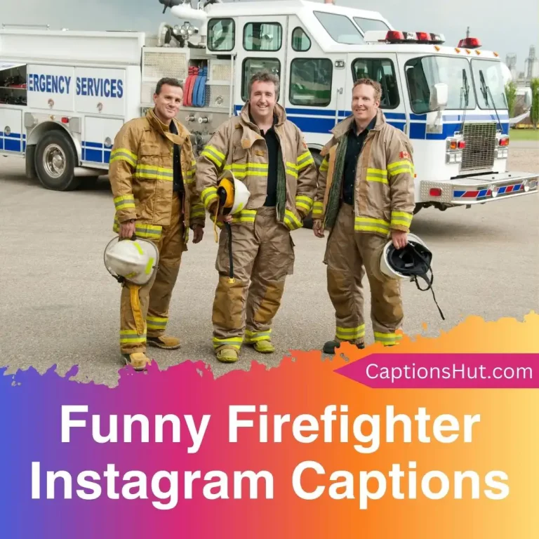 150+ Funny Firefighter Instagram Captions With Emojis, Copy-Paste