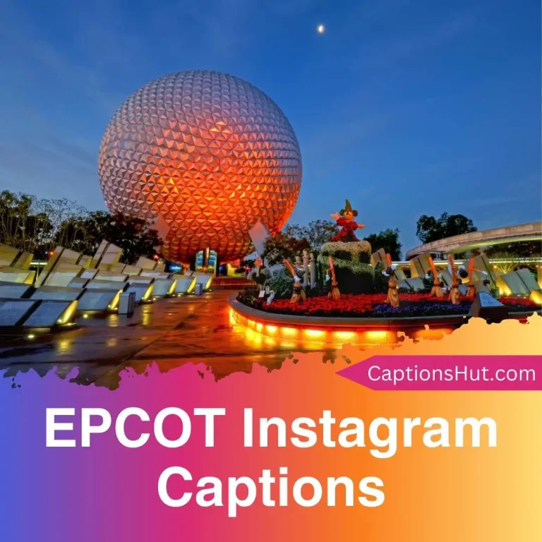 200+ EPCOT Instagram Captions & Hashtags With Emojis